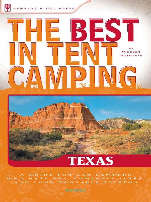 Title details for The Best in Tent Camping by Wendel Withrow - Wait list